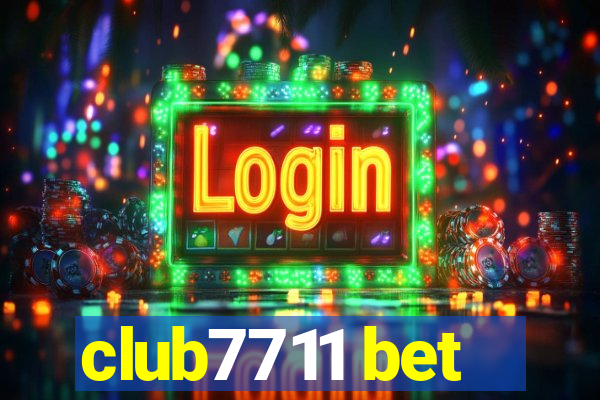 club7711 bet